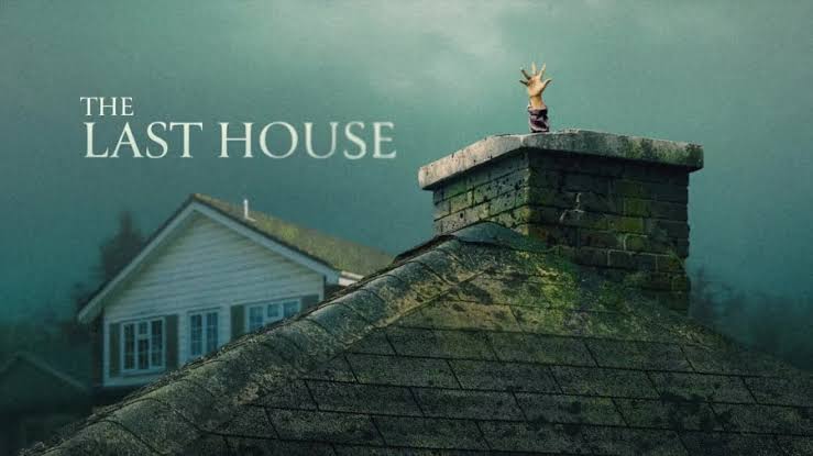 ‘The Last House’ Debuts With 27.5 Million Views on Netflix